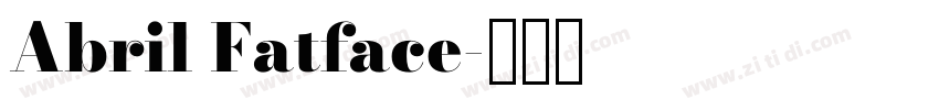 Abril Fatface字体转换